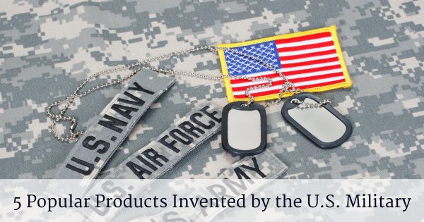 5 Popular Products Invented by the U.S. Military